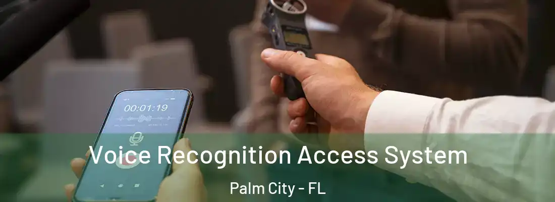 Voice Recognition Access System Palm City - FL